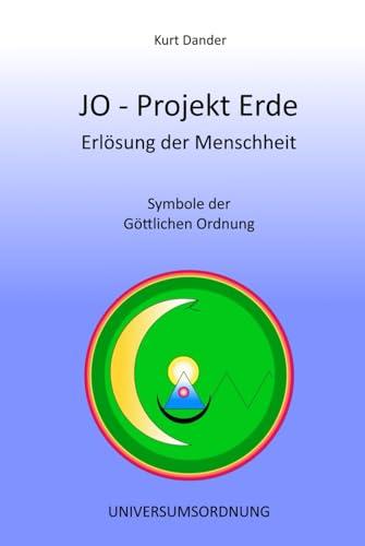 JO- Projekt Erde: Symbole der Göttlichen Ordnung