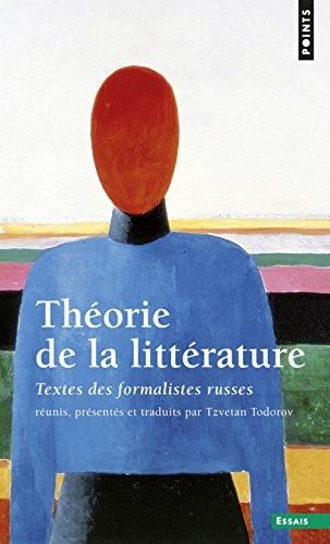 Théorie de la littérature : textes des Formalistes russes