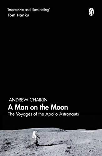 A Man on the Moon: The Voyages of the Apollo Astronauts