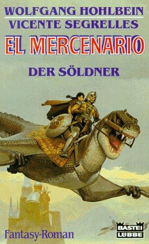 El Mercenario. Der Söldner.