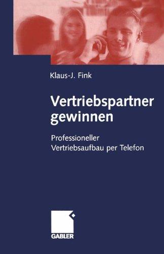 Vertriebspartner gewinnen: Professioneller Vertriebsaufbau per Telefon