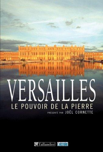 Versailles : le pouvoir de la pierre