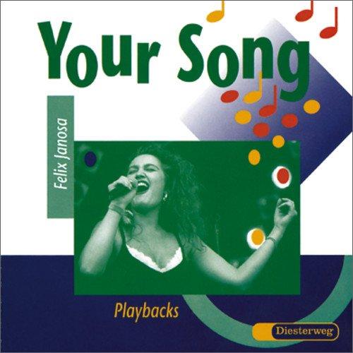 Your Song 2 - Ausgabe 2004: Your Song: Playbacks zum Songbook 1