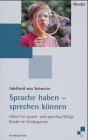 Sprache haben, sprechen können