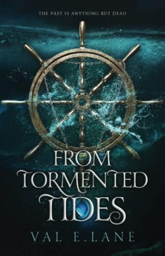 From Tormented Tides