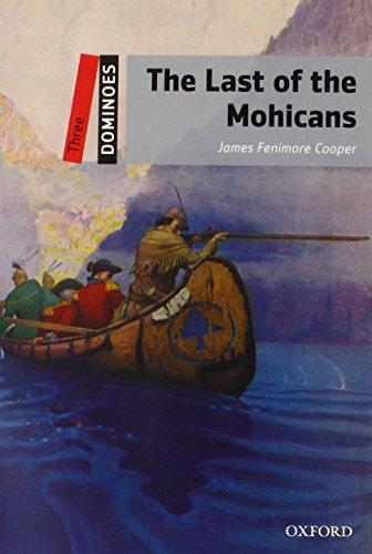 The Last of the Mohicans: Reader 8. Schuljahr, Stufe 1 (Dominoes: Level 3)