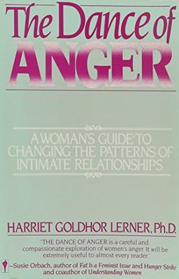 Dance of Anger a Womans Guide to Changing The