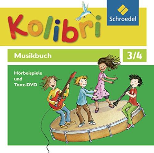 Kolibri - Musikbücher: Allgemeine Ausgabe 2012: Allgemeine Ausgabe 2012 / Hörbeispiele und Tanz-DVD 3 / 4