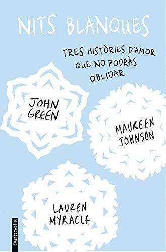 Nits blanques (Biblioteca John Green)