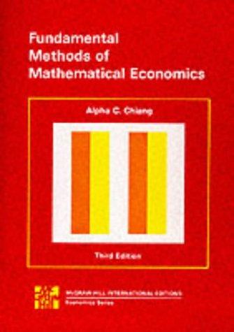 Fundamental Methods of Mathematical Economics