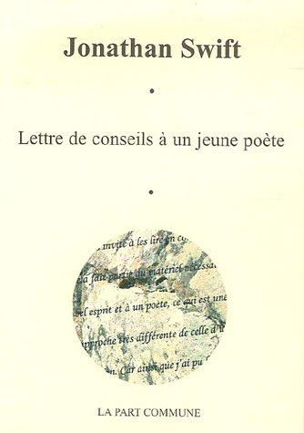 Lettres de conseils à un jeune poète. En vue d'un essai sur la conversation