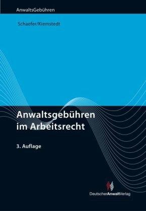 Anwaltsgebühren im Arbeitsrecht