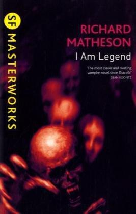 I am Legend (S.F. Masterworks)