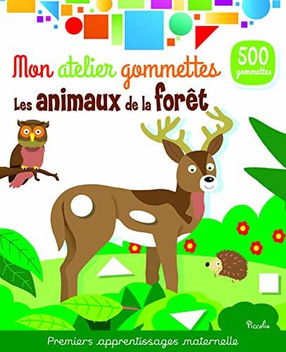 Les animaux de la forêt : 500 gommettes