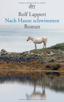 Nach Hause schwimmen: Roman