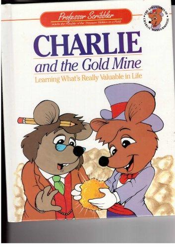 Charlie and the Gold Mine