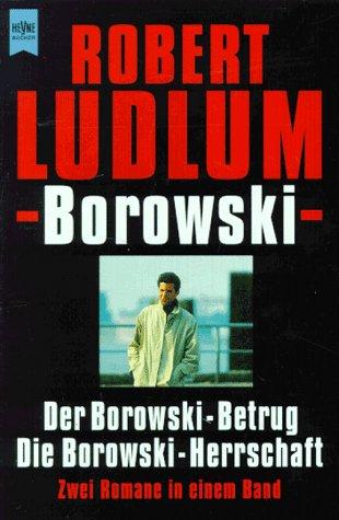 Borowski: Der Borowski-Betrug / Die Borowski-Herrschaft