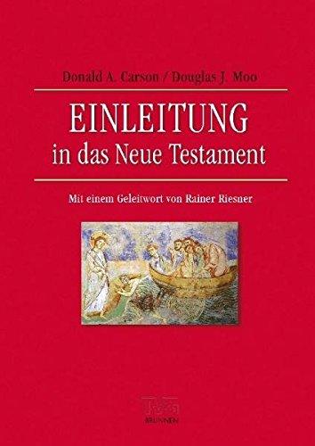 Einleitung in das Neue Testament: Mit einem Geleitwort von Rainer Riesner (TVG - Lehrbücher)