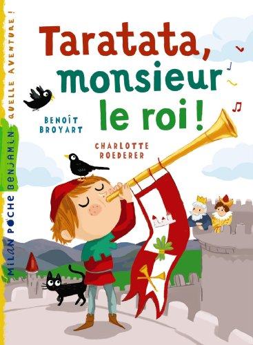 Taratata, monsieur le roi !