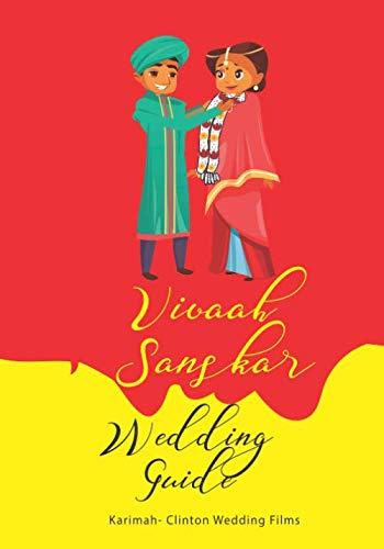 The Vivaah Sanskar Wedding Guide