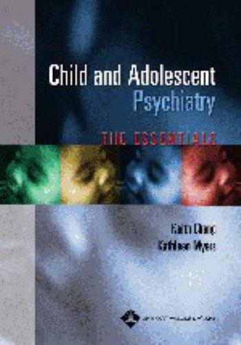 Child and Adolescent Psychiatry: The Essentials