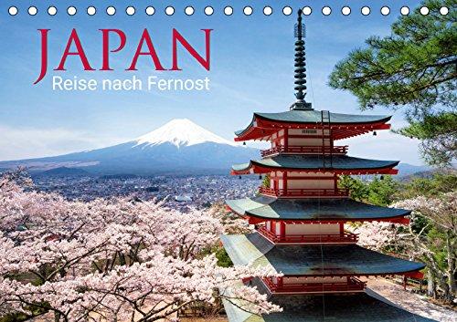 Japan - Reise nach Fernost (Tischkalender 2019 DIN A5 quer): Eine Bildreise durch Japan zu allen Jahreszeiten (Monatskalender, 14 Seiten ) (CALVENDO Orte)