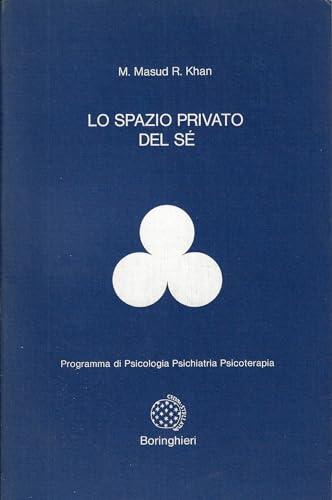 Lo spazio privato del sé (Programma di psicologia psichiatria psicoterapia)