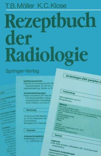 Rezeptbuch der Radiologie (German Edition)