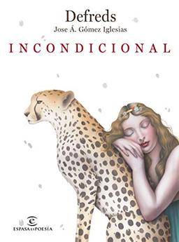 Incondicional (ESPASAesPOESÍA)