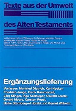 Texte aus der Umwelt des  Alten Testaments  (TUAT): Ergänzungslieferung