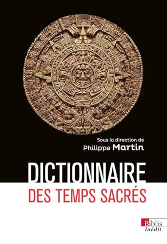 Dictionnaire des temps sacrés