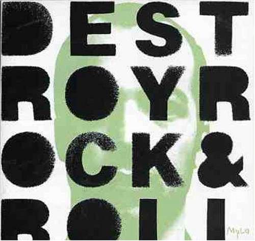 Destroy Rock & Roll