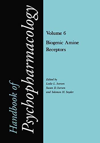 Biogenic Amine Receptors (Handbook of Psychopharmacology, 6, Band 6)