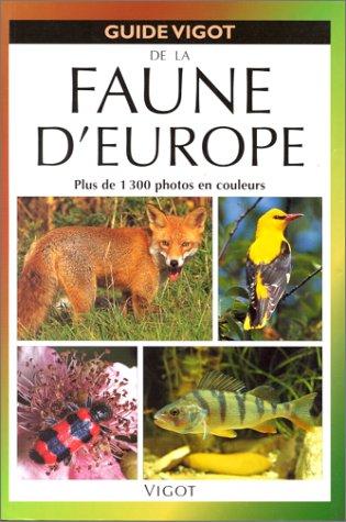 Guide Vigot de la faune d'Europe