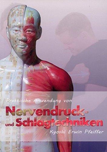 Praktische Anwendung von Nervendruck- und Schlagtechniken