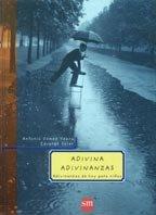 Adivina, adivinanza: Adivinanzas de hoy para niños (Padres y maestros)