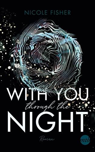 With you through the night: Roman (With-You-Serie, Band 1)