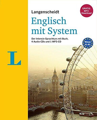 Langenscheidt Englisch mit System - Sprachkurs mit Buch, 4 Audio-CDs, 1 MP3-CD und MP3-Download: Der Intensiv-Sprachkurs mit Buch, 4 Audio-CDs  und 1 MP3-CD (Langenscheidt Sprachkurse mit System)