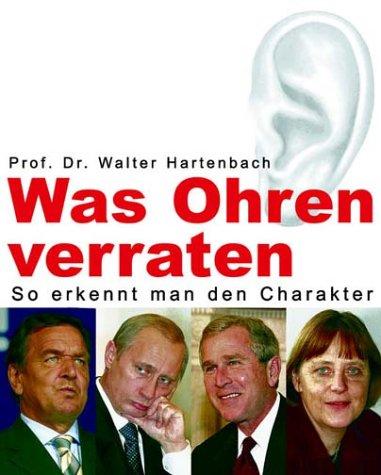 Was Ohren verraten: So erkennt man den Charakter. Begabung, Chancen, Genialität