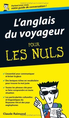 L'anglais du voyageur : guide de conversation pour les nuls