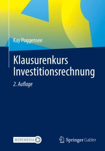 Klausurenkurs Investitionsrechnung