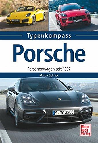 Porsche: Personenwagen seit 1997 (Typenkompass)