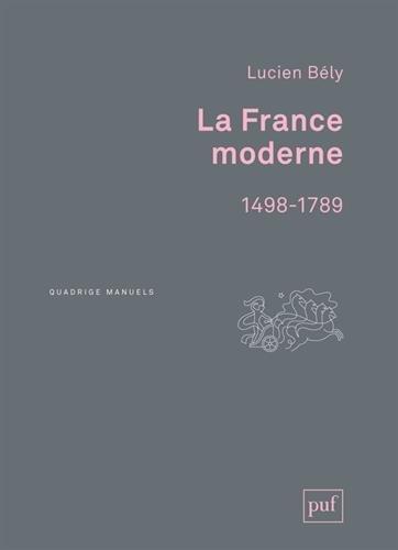 La France moderne, 1498-1789