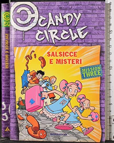 Salsicce e misteri. Candy Circle (Vol. 3) (Junior +10)