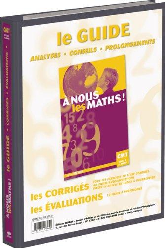 A nous les maths ! CM1 : classeur-guide : livre du maître