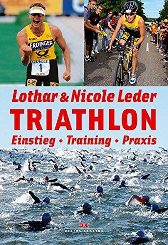 Triathlon: Vorbereitung - Material - Praxis