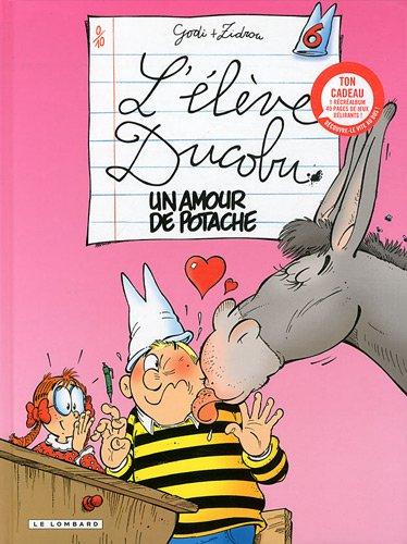 L'élève Ducobu, Tome 6 : Un amour de potache : Avec récréalbum