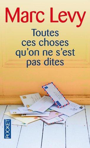 Toutes ces choses qu'on ne s'est pas dites