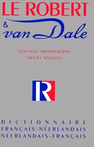 Robert et Van Dale : dictionnaire français-néerlandais, néerlandais-français