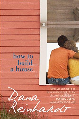 How to Build a House: A Novel